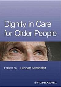 Dignity in Care for Older People (Paperback)