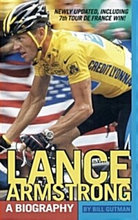 Lance Armstrong: A Biography (Paperback)