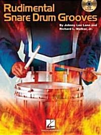 Rudimental Snare Drum Grooves (Paperback, Compact Disc)