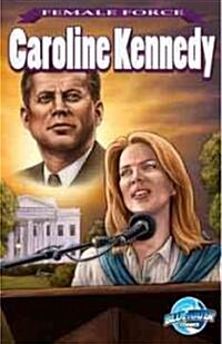 Caroline Kennedy (Paperback)