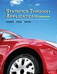Statistics Through Applications (Hardcover, 2)