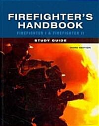 Study Guide for Firefighters Handbook: Firefighter I and Firefighter II, 3rd (Paperback, 3, Revised)