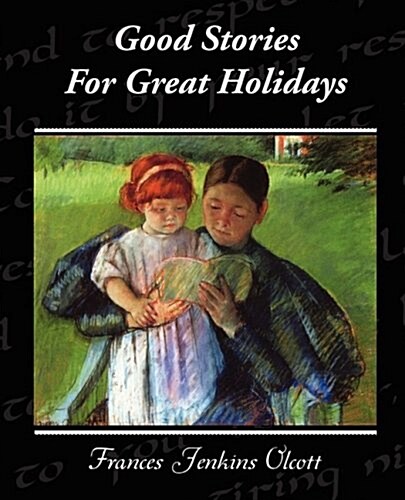 Good Stories for Great Holidays (Paperback)