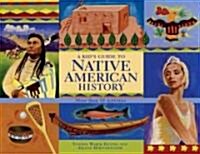 A Kids Guide to Native American History: More Than 50 Activities (Paperback)