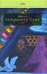 Temporary Lives: And Other Stories (Hardcover)
