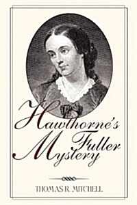 Hawthornes Fuller Mystery (Paperback)