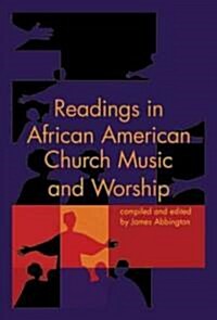 Readings in African American Church Music and Worship (Paperback)