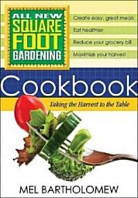 All New Square Foot Gardening Cookbook (Hardcover)