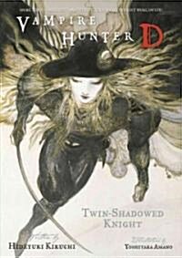 Vampire Hunter D Volume 13: Twin-Shadowed Knight Parts 1 & 2 (Paperback)