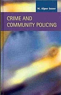 Crime and Community Policing (Hardcover)