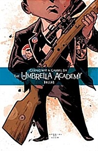 [중고] The Umbrella Academy Volume 2: Dallas (Paperback)