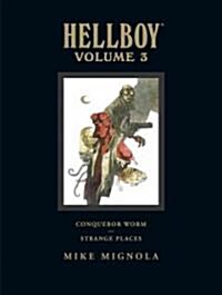 Hellboy Library Volume 3: Conqueror Worm and Strange Places (Library Binding)