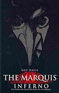 The Marquis: Inferno (Paperback)