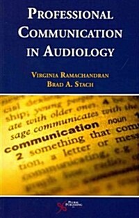 Professional Communication in Audiology (Paperback, 1st)