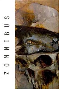 Zomnibus, Volume 1 (Paperback)