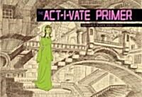 ACT - I - Vate Primer (Hardcover)
