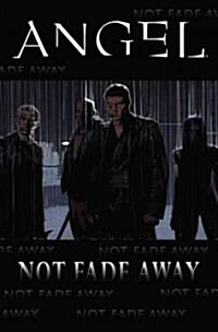 [중고] Not Fade Away (Paperback)