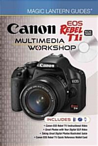 Canon EOS Rebel T1i: Multimedia Workshop (Hardcover)