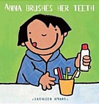 Anna brushes her teeth