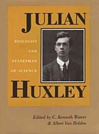 Julian Huxley (Paperback)