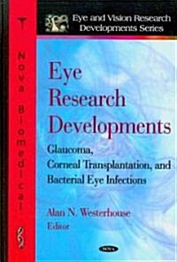 Eye Research Developments (Hardcover, UK)