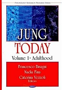 Jung Today Vol. 1, . Adulthood (Hardcover, UK)