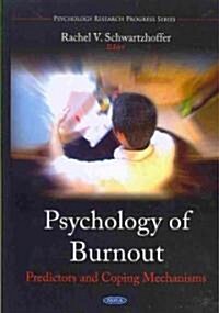 Psychology of Burnout (Hardcover, UK)