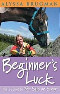 Beginners Luck (Paperback)