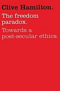 The Freedom Paradox (Paperback)