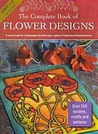 The Complete Book of Flower Designs (Package)