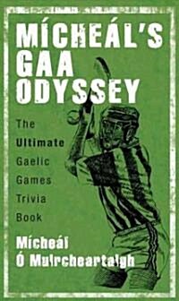 Micheals GAA Odyssey (Hardcover)