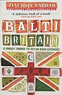 Balti Britain : A Provocative Journey Through Asian Britain (Paperback, 2 Revised edition)