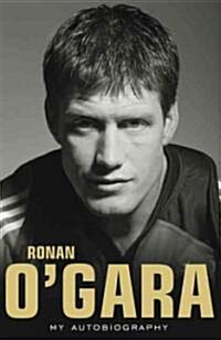 Ronan OGara: My Autobiography (Paperback)