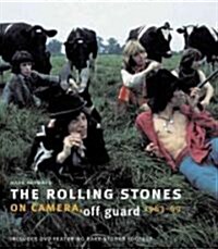 The Rolling Stones: On Camera, Off Guard (Hardcover)