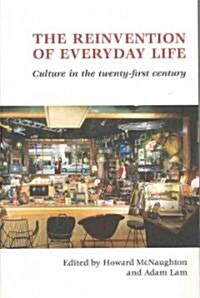 The Reinvention of Everyday Life (Paperback)