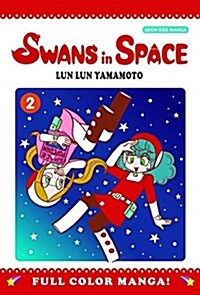 Swans in Space, Volume 2 (Paperback)