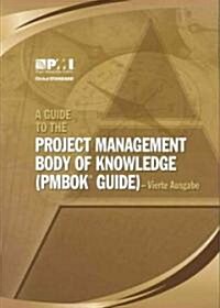 A Guide to the Project Management Body of Knowledge (PMBOK Guide) (Paperback, 4)