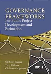 Governance Frameworks for Public Project Development and Estimation (Paperback)
