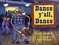 Dance Yall, Dance (Hardcover)