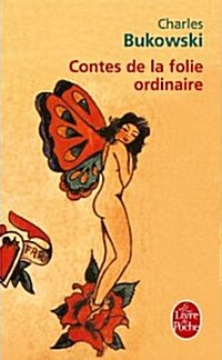 Contes de La Folie Ordinaire (Paperback)