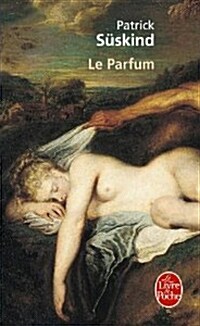 Le Parfum: Histoire DUn Meurtrier (Paperback)