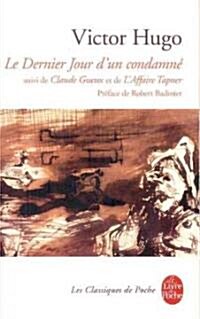 Le Dernier Jour D Un Condamne (Paperback)