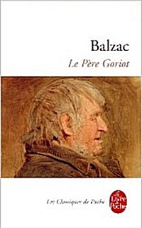 Le Pere Goriot (Paperback, 1st)