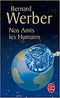 Nos Amis les Humains (Paperback)