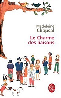 Le Charme Des Liaisons (Paperback)
