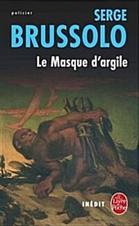 Le Masque D Argile (Paperback)
