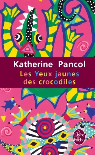 Les Yeux Jaunes Des Crocodiles (Paperback)