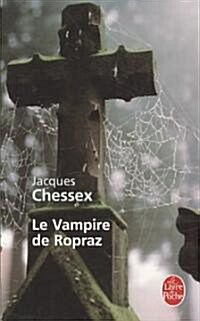 Le Vampire De Ropraz (Paperback)