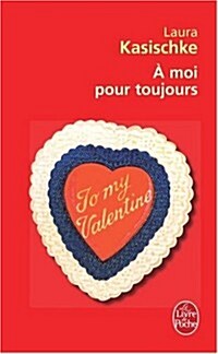 A Moi Pour Toujours (Paperback)