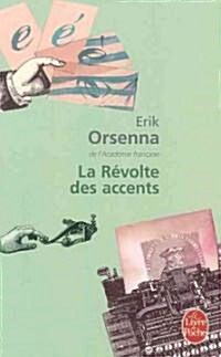 La Revolte Des Accents (Paperback)